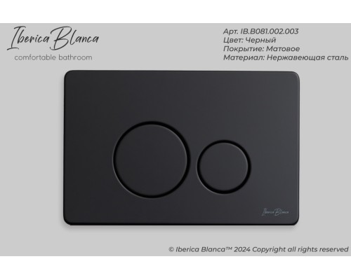 Комплект 2 в 1 инсталляция + клавиша смыва Iberica Blanca Inox-O черный матовый